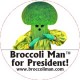 Magnet - Broccoli Man for President